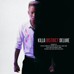 Killa Instinct (Deluxe) [Explicit]