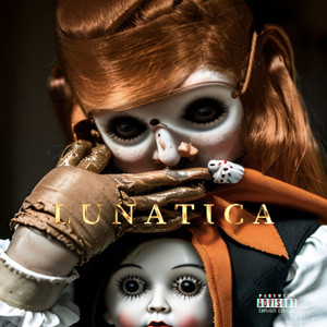 Lunatica (Explicit)