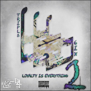 Loyalty Is Everything 2 (Deluxe Edition) [Explicit]