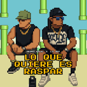 Lo que quiere es Raspar (Explicit)