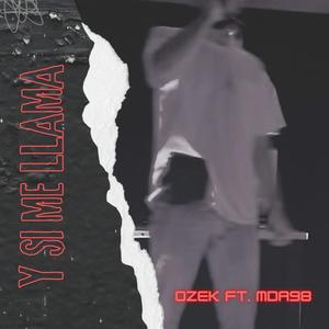 Y si me llama (feat. MDA98)