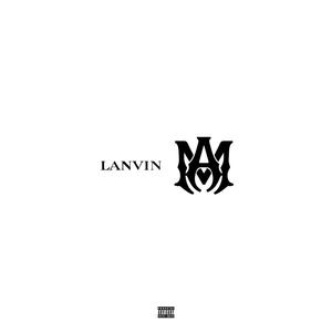 Lanvins & Amiri (Explicit)
