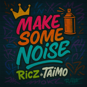 Make Some Noise (Explicit)