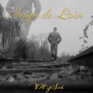 Inspi de Loin (Explicit)