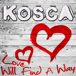 Love Will Find a Way (2 DJ's on a Mission Remix)