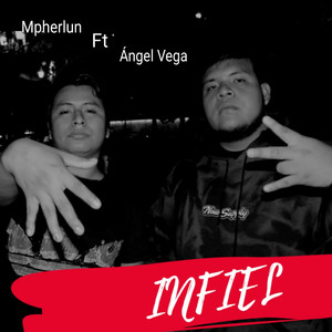 Infiel (Explicit)