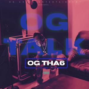 OG Talk (Explicit)