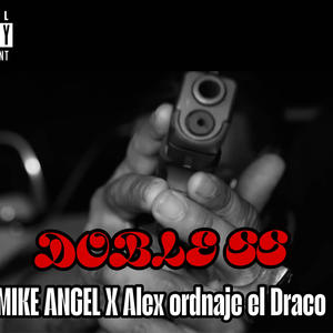 DOBLE SS (feat. MIKE ANGEL) (Explicit)