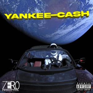 Cash (feat. Yankee) [Explicit]