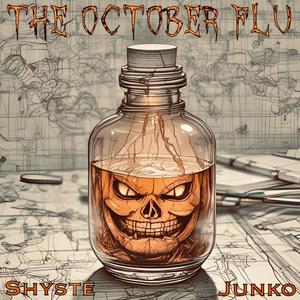 The October Flu (Explicit)