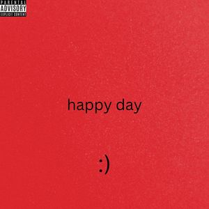 Happy Day (Explicit)