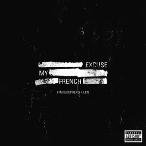 Excuse My French (Explicit)