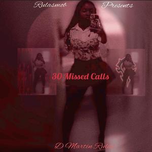 30 Missed Calls (Explicit)