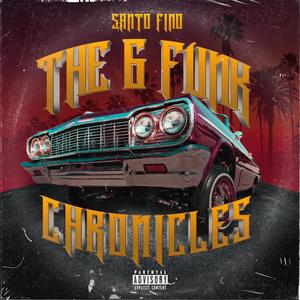 The G Funk Chronicles (Explicit)