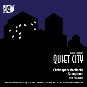 Chamber Music - (Quiet City) COPLAND, A. / ORNSTEIN, L. / ALDRIDGE, R.L. / HARTLEY, W. / LUNDE, L. / BARAB, S. (Brellochs)