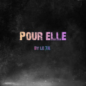 Pour elle (Explicit)