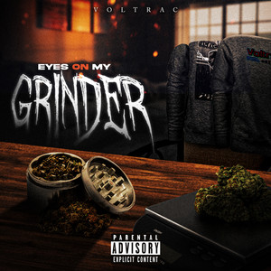 Eyes On My Grinder (Explicit)