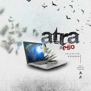 Eklectico - Atra Deso (Explicit)