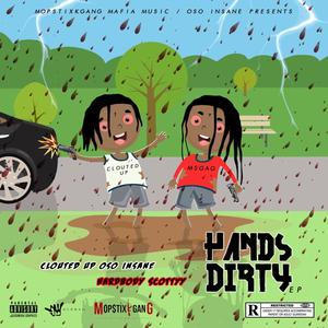 HANDS DIRTY (REMASTERED) [Explicit]