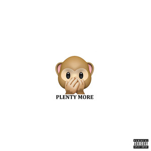 Plenty More (Explicit)