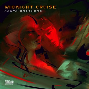 midnight cruise (Explicit)