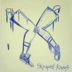 Skraped Knees (Explicit)