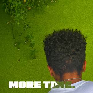 MORE TIME (luv ur frends) (Explicit)