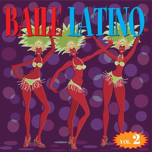 Baile Latino, Vol. 2