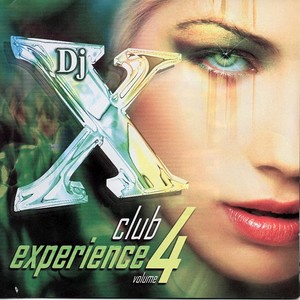 DJ X Club Experience, Vol. 4