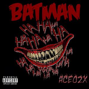 BATMAN (Explicit)