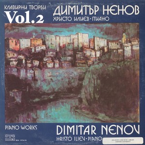 Dimitar Nenov: Piano Works, vol.2