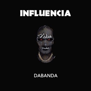 Influencia (Explicit)