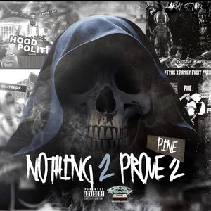 Nothing 2 Prove 2 (Explicit)