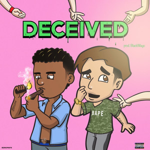 Deceived (Explicit)