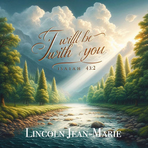 I Will Be With You (Isaiah 43 Song)