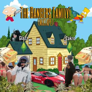 The Bangers Family! (mixtape) [Explicit]