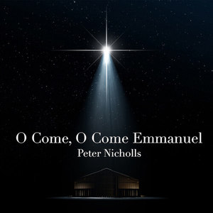 O Come, O Come Emmanuel (Recomposed)