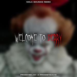 WELCOME TO DERRY #NolaBounce (feat. Prodbydavox)