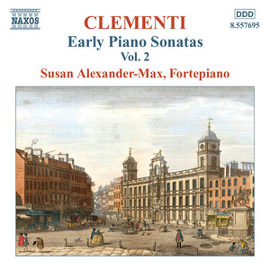 Clementi, M.: Early Piano Sonatas, Vol. 2 (Alexander-Max)