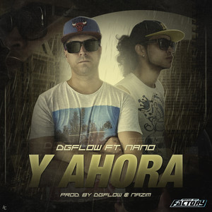 Y Ahora(feat. Nano)