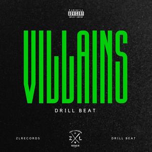 VILLAINS (Drill Beat)
