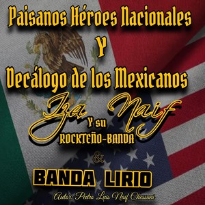 Decálogo de los Mexicanos (feat. Banda Lirio)