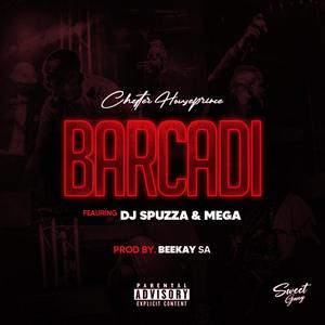 Barcadi (feat. Dj Spuzza & Mega)