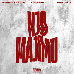 Njo Majimu (feat. Yano Kyl'G) (Explicit)