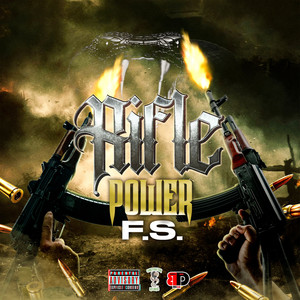 Rifle Power (Explicit)