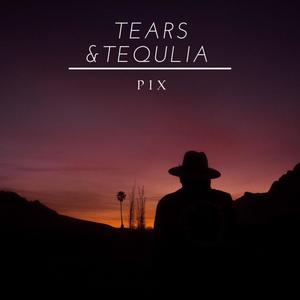 Tears & Tequila