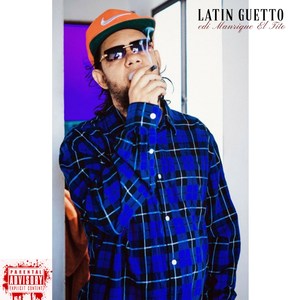 Latin Guetto (Explicit)