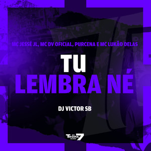 Tu Lembra né (Explicit)