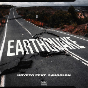 Earthquake (Explicit)