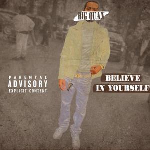 Believe In Yourself (Explicit)